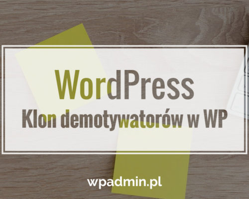 Klon demotywatorów w WordPress